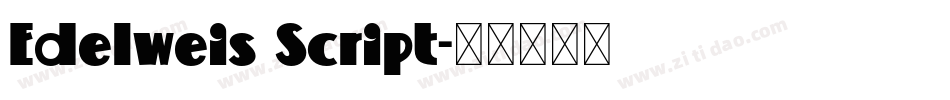 Edelweis Script字体转换